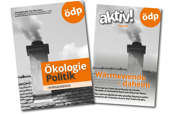 ÖkologiePolitik 194 und "ÖDP aktiv!" zum Thema Wärmewende