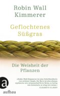 Buchtipp zur Verbindung mit der Natur: Geflochtenes Suessgras