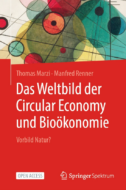 Buchtipp zur Verbindung von Wirtschaft und Natur: „Das Weltbild der Circular Economy und Bioökonomie – Vorbild Natur?“