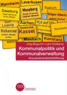 Jörg Bogumil / Lars Holtkamp, Kommunalpolitik und Kommunalverwaltung, Eine praxisorientierte Einführung, Bundeszentrale für politische Bildung, August 2023
