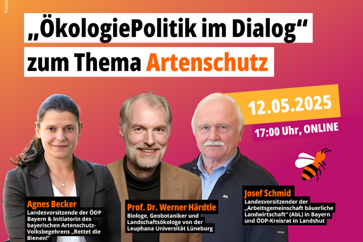 ÖkologiePolitik im Dialog zum Thema Artenschutz: Online-Podiumsdiskussion vom 12.05.2025 mit Agnes Becker, Prof. Dr. Werner Härdtle und Josef Schmid