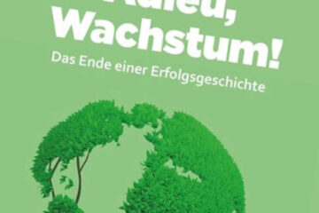 Norbert Nicoll: Adieu, Wachstum! Das Ende einer Erfolgsgeschichte.